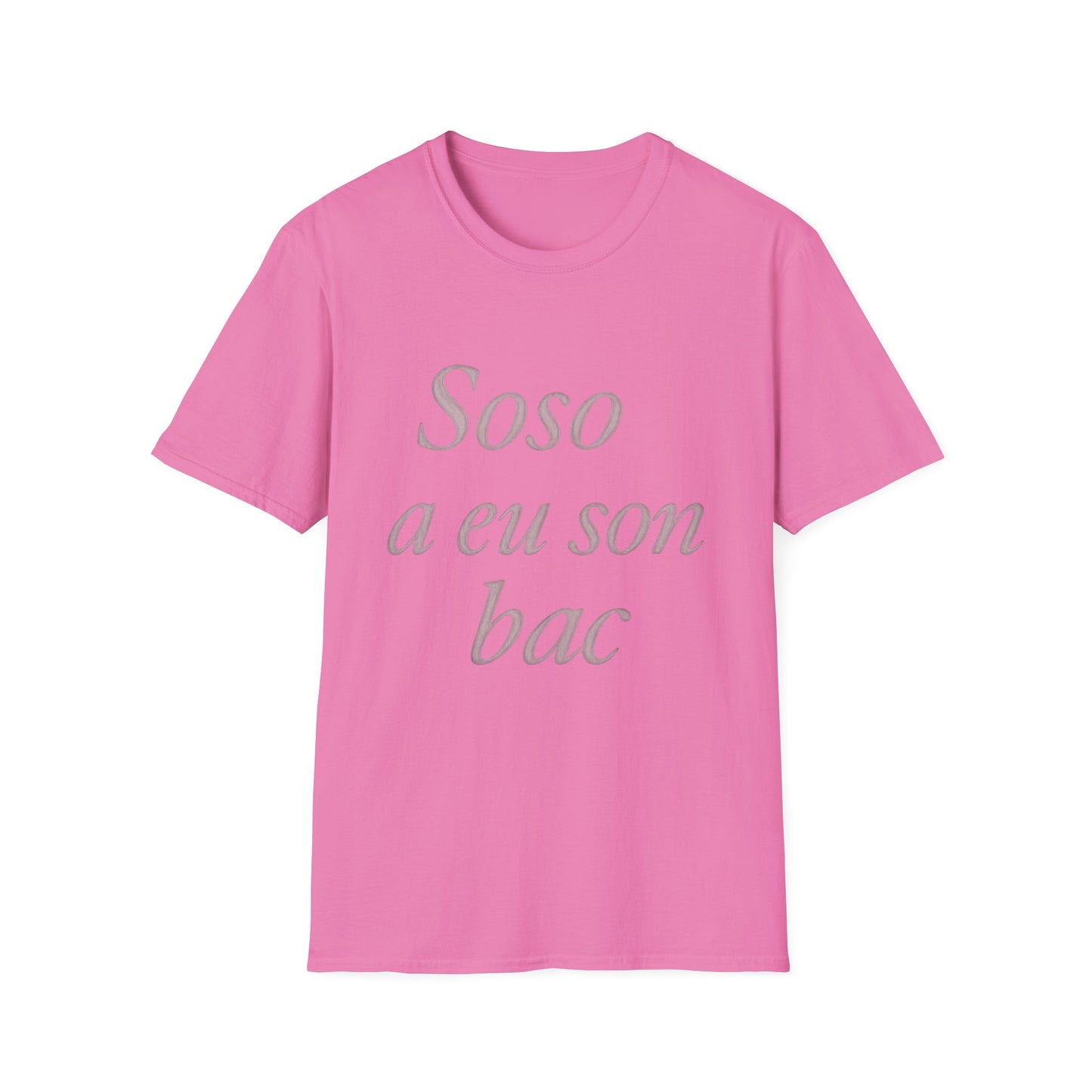 Soso a eu son bac T-Shirt | Casual Unisex Tee for Graduation, Celebrations, Birthdays, Everyday Wear, Gift Ideas