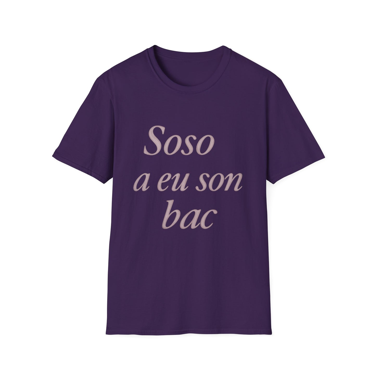 Soso a eu son bac T-Shirt | Casual Unisex Tee for Graduation, Celebrations, Birthdays, Everyday Wear, Gift Ideas