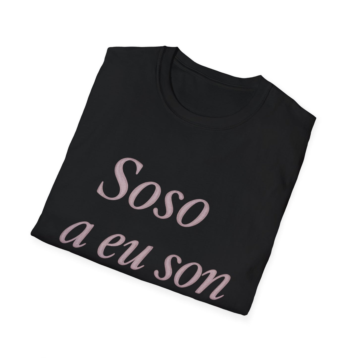 Soso a eu son bac T-Shirt | Casual Unisex Tee for Graduation, Celebrations, Birthdays, Everyday Wear, Gift Ideas